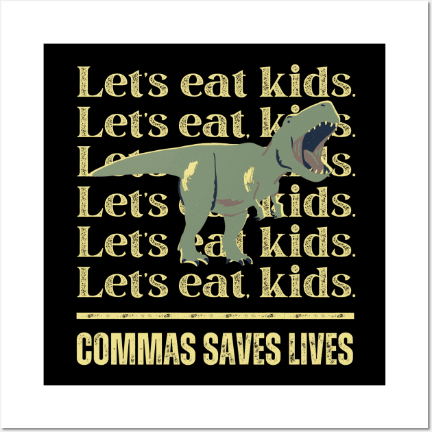 Commas Save Lives Wall Art by Indieteesandmerch